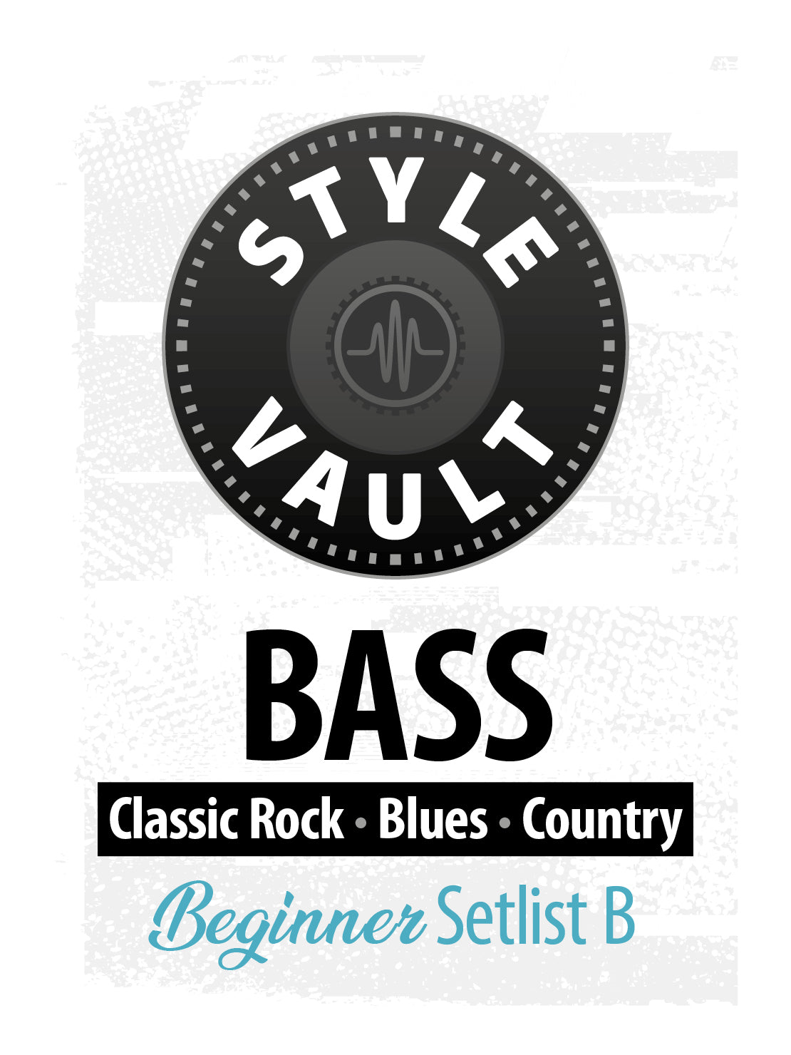 Classic Rock, Blues, Country - Beginner | Bass Style Vault Setlist B