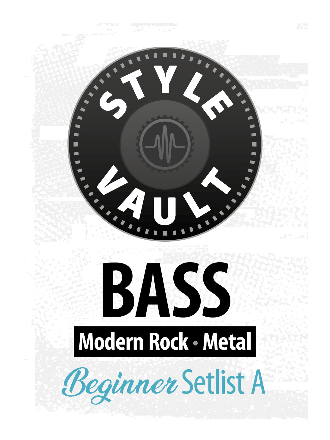 Modern Rock, Metal - Beginner | Bass Style Vault Setlist A