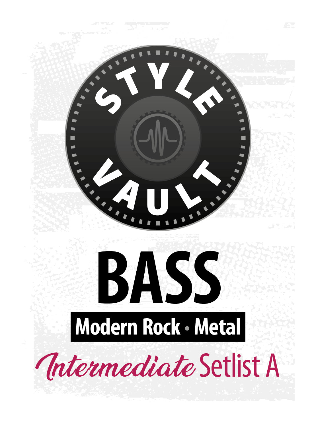 Modern Rock, Metal - Intermediate | Bass Style Vault Setlist A