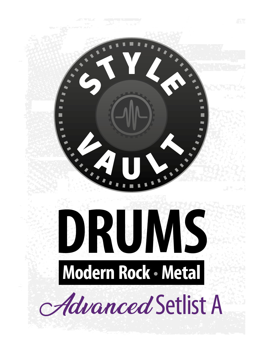 Modern Rock, Metal - Advanced | Drums Style Vault Setlist A