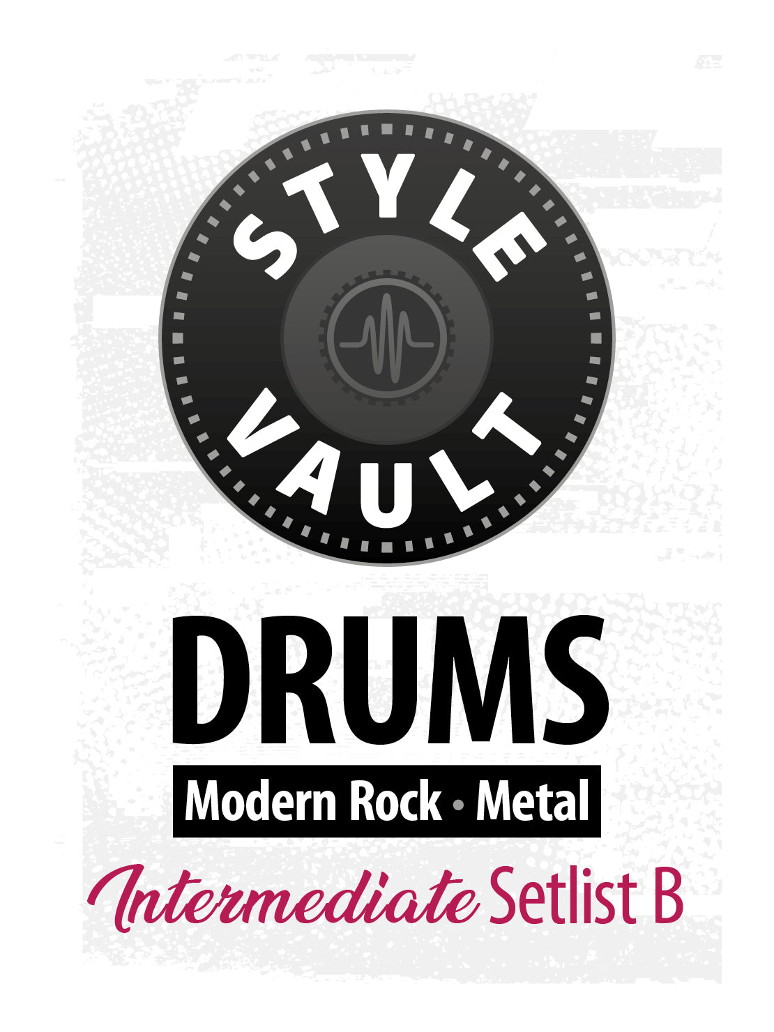 Modern Rock, Metal - Intermediate | Drums Style Vault Setlist B