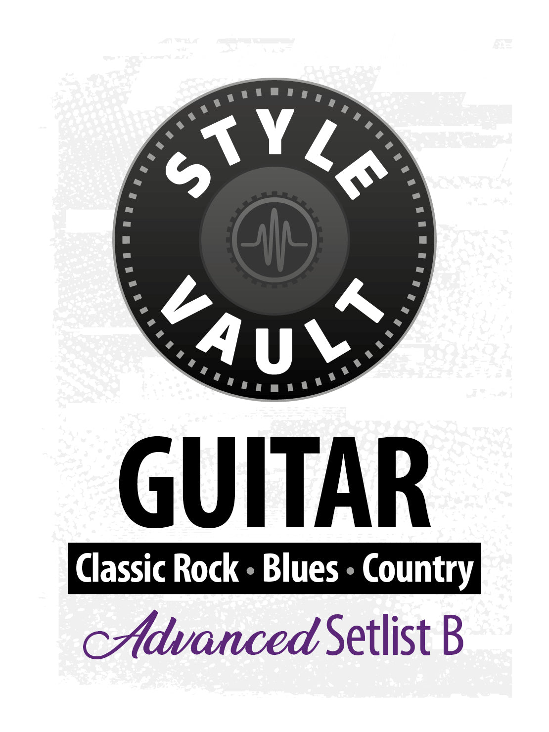 Classic Rock, Blues, Country - Advanced | Guitar Style Vault Setlist B
