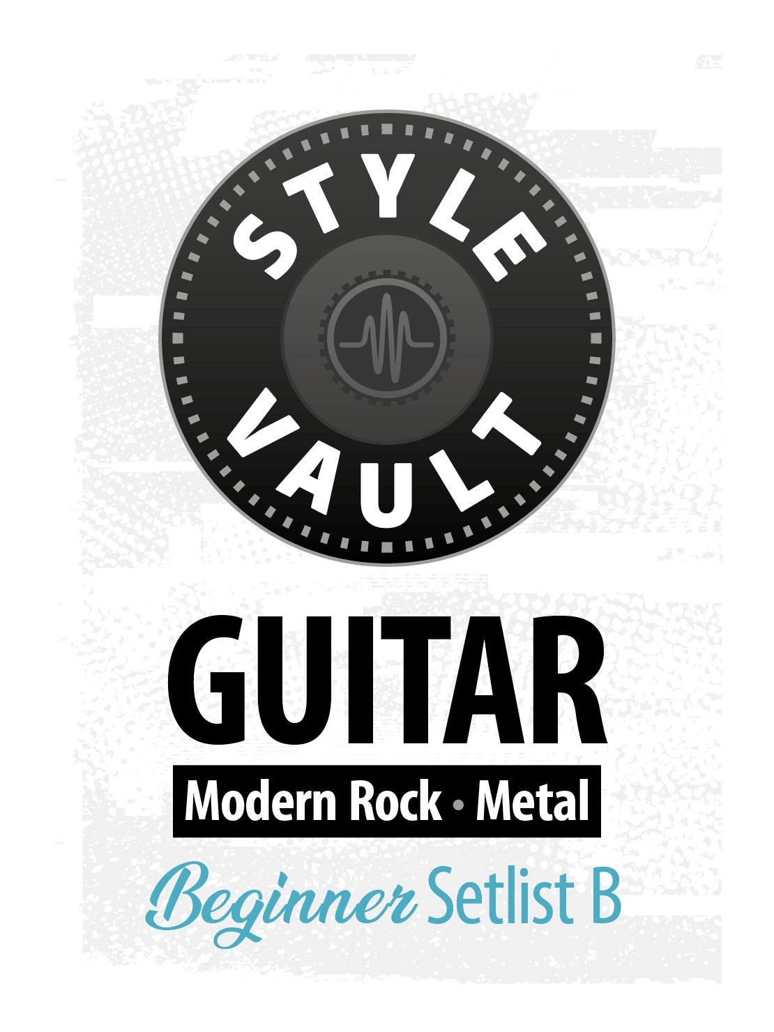 Modern Rock, Metal - Beginner | Guitar Style Vault Setlist B