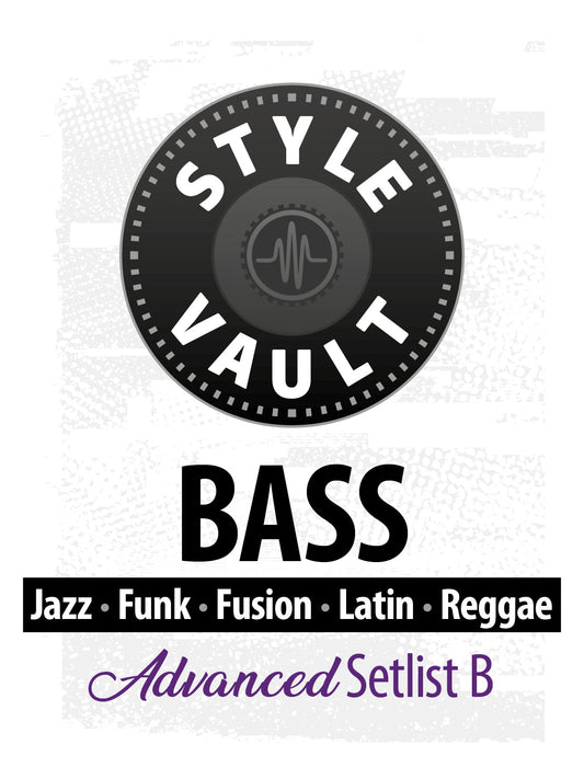 Jazz, Funk, Fusion, Latin, Reggae - Advanced | Bass Style Vault Setlist B