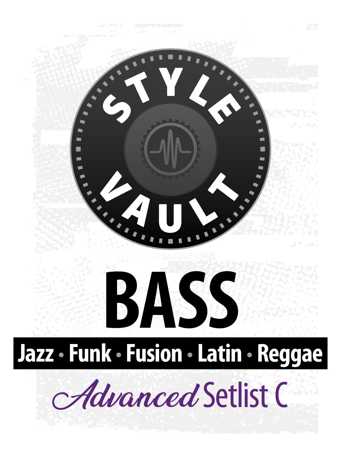 Jazz, Funk, Fusion, Latin, Reggae - Advanced | Bass Style Vault Setlist C