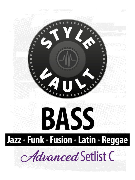 Jazz, Funk, Fusion, Latin, Reggae - Advanced | Bass Style Vault Setlist C