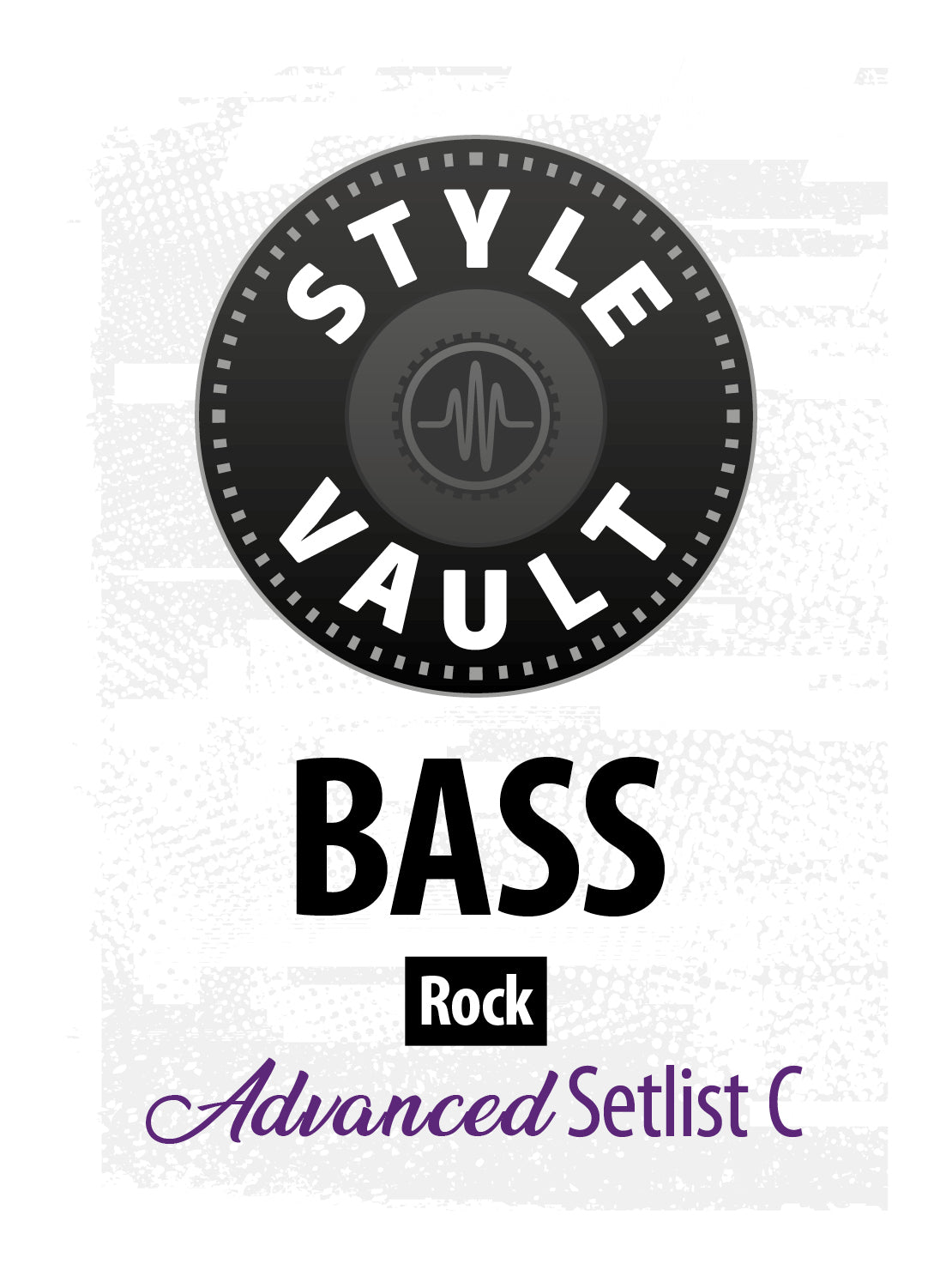 Rock - Advanced | Bass Style Vault Setlist C