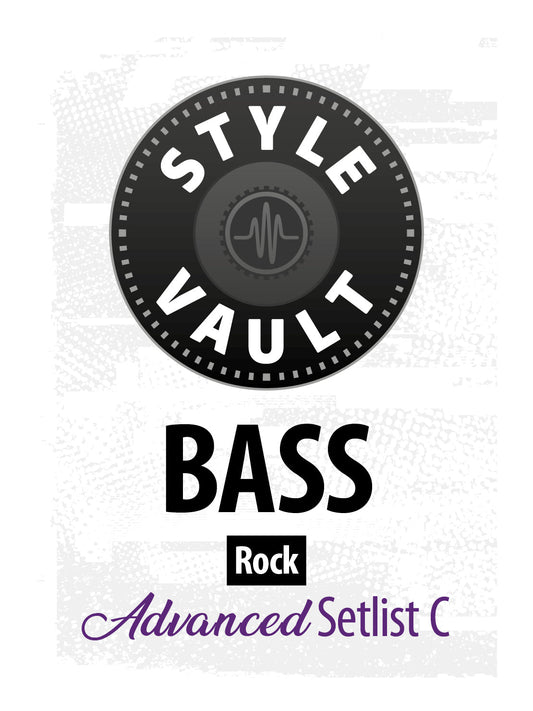 Rock - Advanced | Bass Style Vault Setlist C