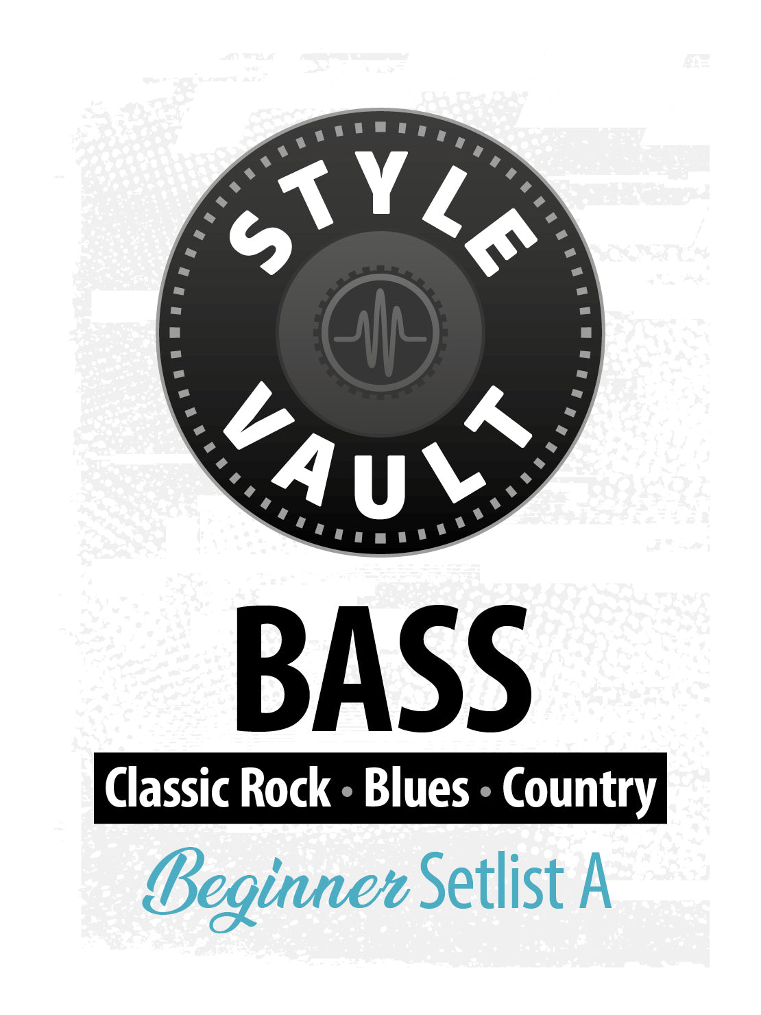 Classic Rock, Blues, Country - Beginner | Bass Style Vault Setlist A