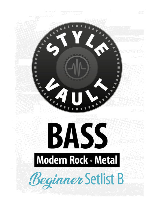 Modern Rock, Metal - Beginner | Bass Style Vault Setlist B