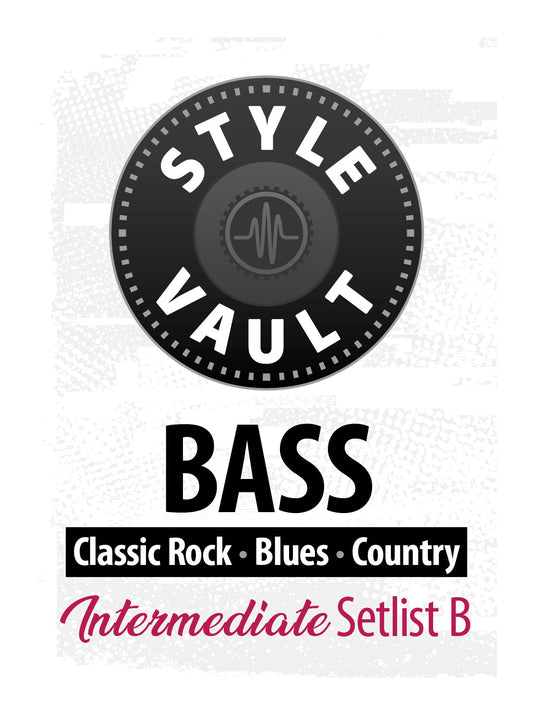 Classic Rock, Blues, Country - Intermediate | Bass Style Vault Setlist B