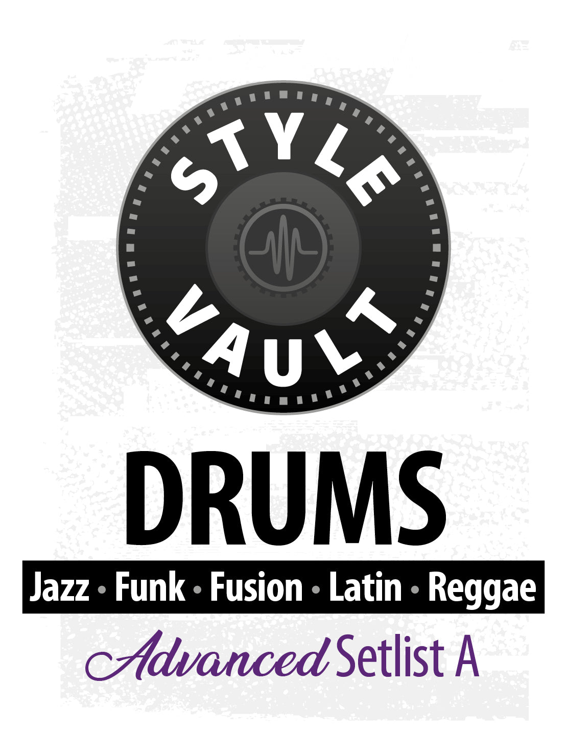 Jazz, Funk, Fusion, Latin, Reggae - Advanced | Drums Style Vault Setlist A