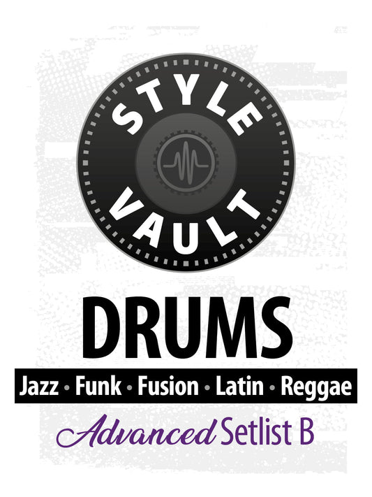 Jazz, Funk, Fusion, Latin, Reggae - Advanced | Drums Style Vault Setlist B