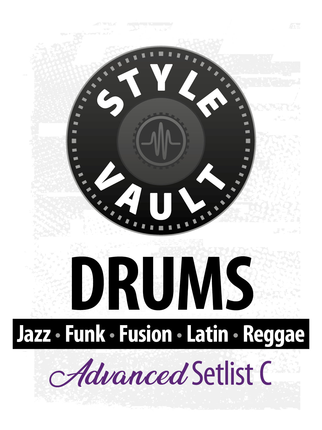 Jazz, Funk, Fusion, Latin, Reggae - Advanced | Drums Style Vault Setlist C