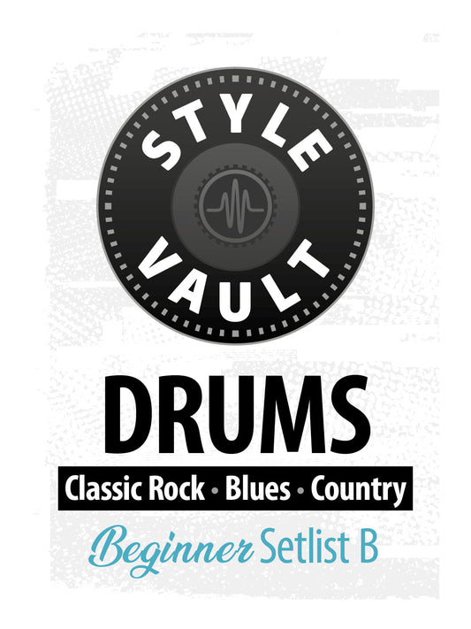 Classic Rock, Blues, Country - Beginner | Drums Style Vault Setlist B