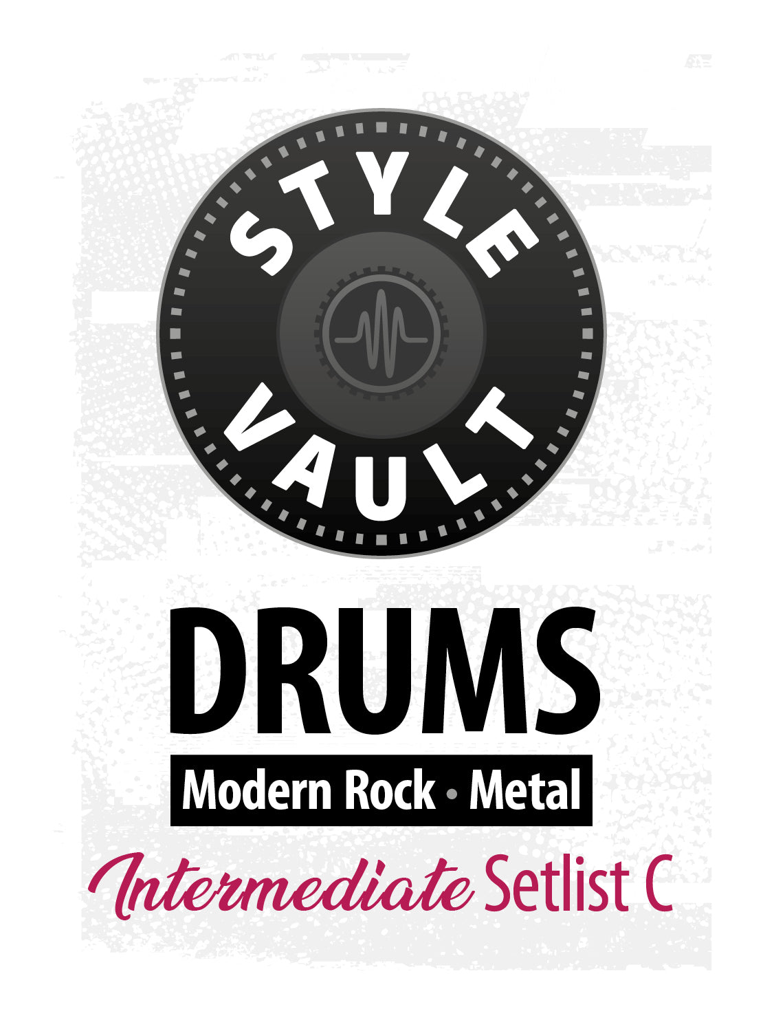 Modern Rock, Metal - Intermediate | Drums Style Vault Setlist C