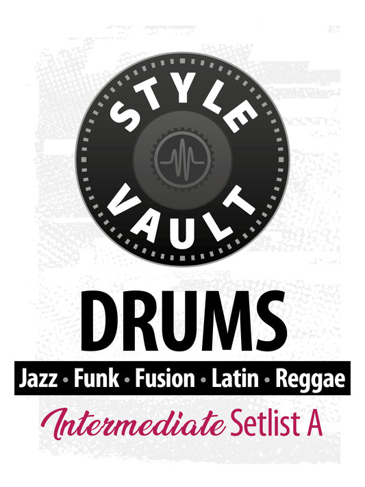 Jazz, Funk, Fusion, Latin, Reggae - Intermediate | Drums Style Vault Setlist A