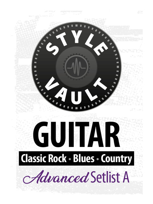 Classic Rock, Blues, Country - Advanced | Guitar Style Vault Setlist A