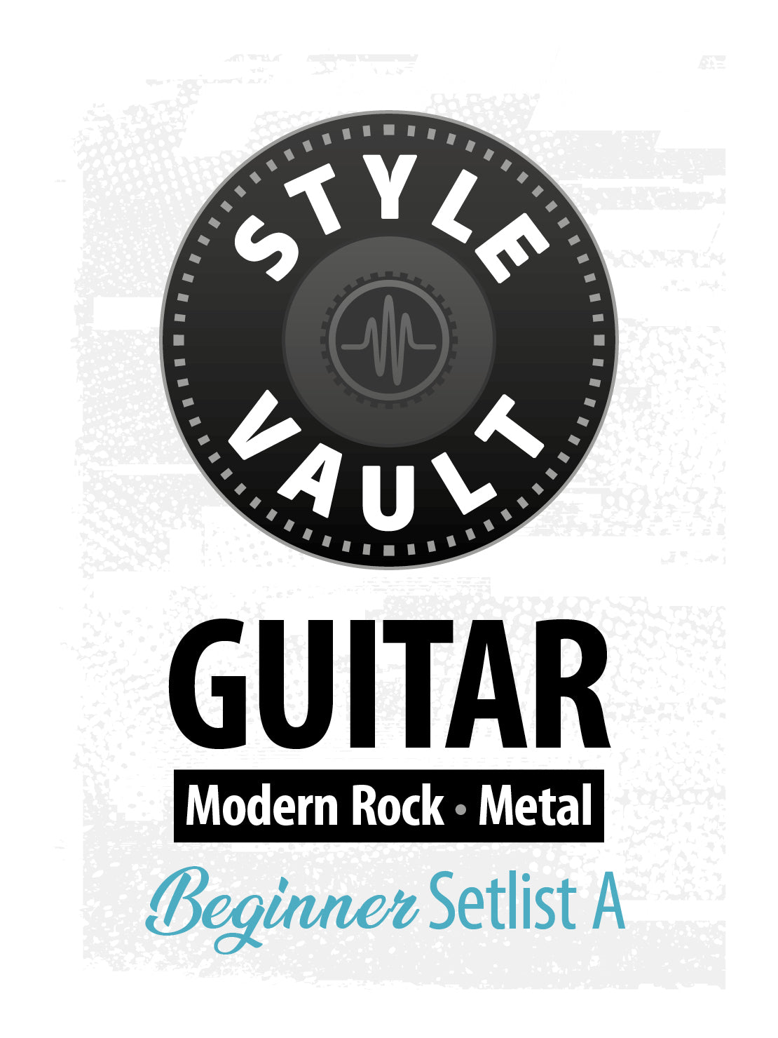 Modern Rock, Metal - Beginner | Guitar Style Vault Setlist A