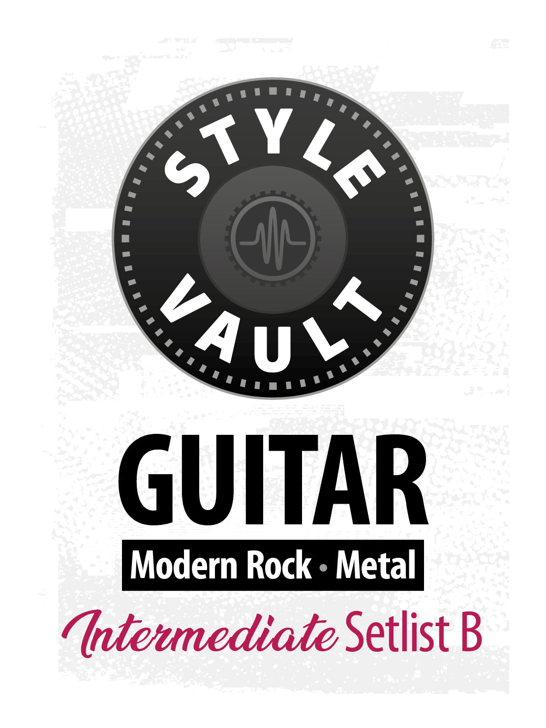 Modern Rock, Metal - Intermediate | Guitar Style Vault Setlist B